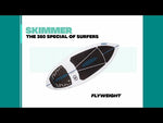 Load and play video in Gallery viewer, Ronix Flyweight - Skimmer - 4&#39;5

